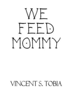 We Feed Mommy