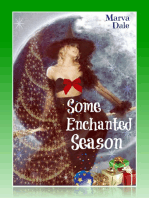 Some Enchanted Season