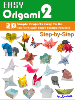 Easy Origami 2: 20 Easy-Projects Paper Crafts To DO Step-by-Step.