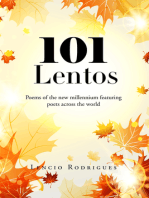 101 Lentos: Poems of the new millennium featuring poets across the world.