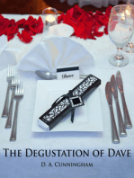 The Degustation of Dave