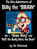 The Mis-Adventures of Billy the BRAIN: The Mis-Adventures of Billy the BRAIN, #1