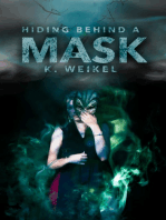 Hiding behind a Mask (The Maskless Trilogy #1)