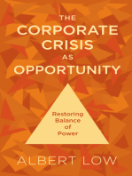 The Corporate Crisis As Opportunity: Restoring Balance of Power