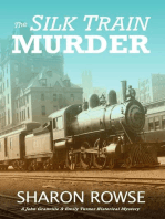 The Silk Train Murder: John Granville & Emily Turner Historical Mystery Series, #1