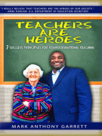 Teachers Are Heroes: 7 Success Principles for Transformational Teaching