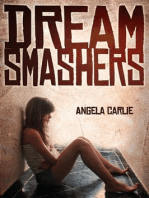 Dream Smashers