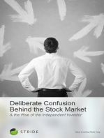 Deliberate Confusion Behind the Stock Market & the Rise of the Independent Investor