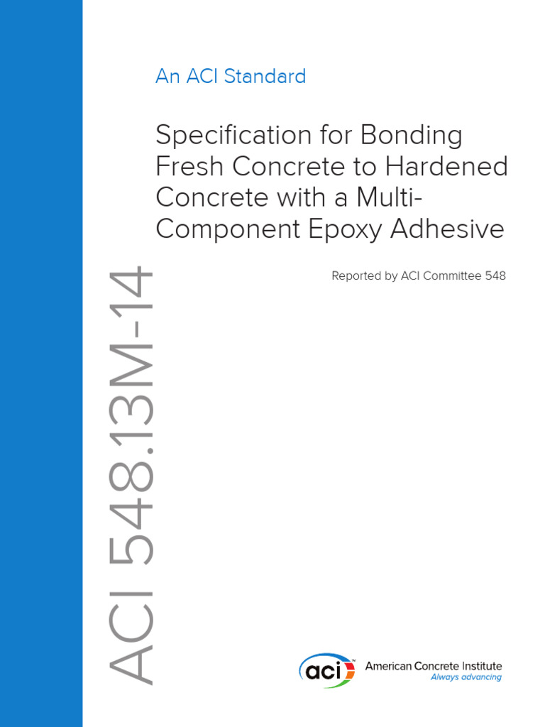 ACI 548.13M-14: Specification for Bonding Fresh Concrete to Hardened ...