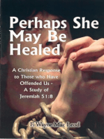 Perhaps She May Be Healed