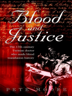 Blood and Justice: The 17 Century Parisian Doctor Who Made Blood Transfusion History