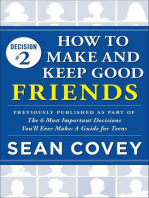 Decision #2: How to Make and Keep Good Friends: Previously published as part of "The 6 Most Important Decisions You'll Ever Make"