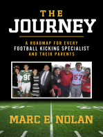 The Journey: A Roadmap For Every Football Kicking Specialist and Their Parents