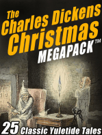 The Charles Dickens Christmas MEGAPACK ®: 25 Classic Yuletide Tales