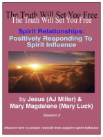 Spirit Relationships: Positively Responding to Spirit Influence Session 2