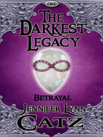 The Darkest Legacy: Betrayal (One)