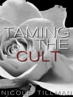 Taming the Cult