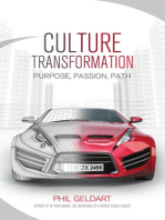 Culture Transformation: Purpose, Passion, Path