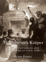 My Brother's Keeper: African Canadians and the American Civil War