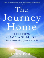 The Journey Home: Ten New Commandments for Discovering Your True Self