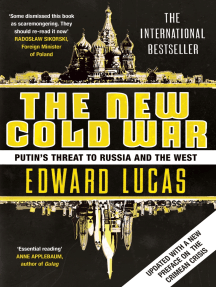 The New Cold War: How the Kremlin Menaces both Russia and the West