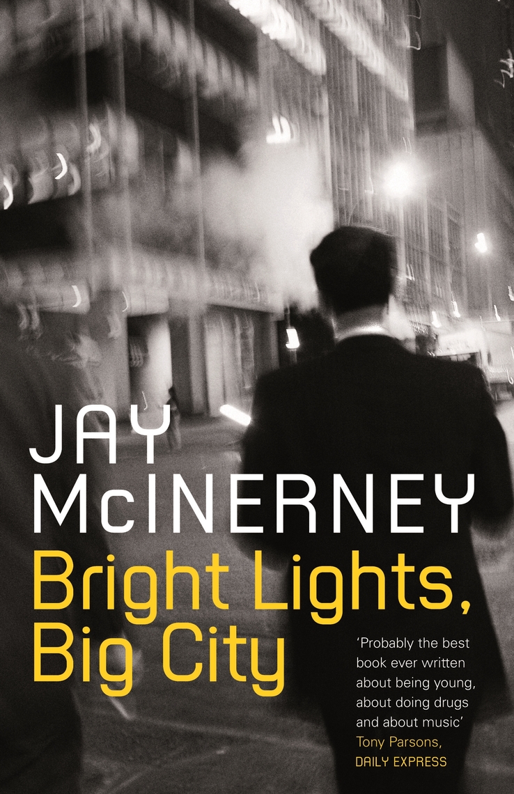 Bright Lights, Big City by Jay McInerney Book Read Online