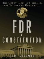 FDR v. The Constitution: The Court-Packing Fight and the Triumph of Democracy