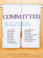 Committed: Men Tell Stories of Love, Commitment, and Marriage