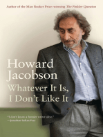 Whatever It Is, I Don't Like It: The Best of Howard Jacobson