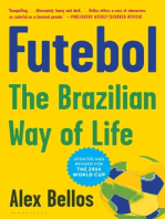 Futebol: Soccer, The Brazilian Way