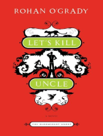 Let's Kill Uncle: A Novel