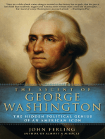 The Ascent of George Washington: The Hidden Political Genius of an American Icon