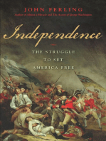 Independence: The Struggle to Set America Free