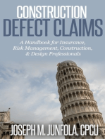 Construction Defect Claims: Handbook for Insurance, Risk Management, Construction/Design Professionals