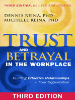 Trust and Betrayal in the Workplace: Building Effective Relationships in Your Organization