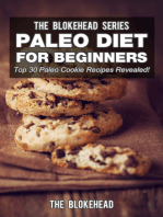 Paleo Diet For Beginners: Top 30 Paleo Cookie Recipes Revealed!