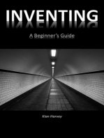 Inventing: A Beginner's Guide