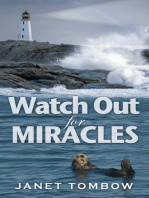 Watch Out for Miracles