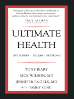 Ultimate Health: Live Longer - Be Lean - Be Strong!