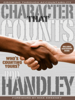 Character That Counts-Who's Counting Yours?: Growing Through Accountability