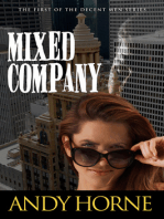 Mixed Company: The First in Decent Men Series