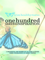 One Hundred Days of Inspiration: Devotional for Women of All Ages and Stages