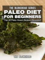 Paleo Diet For Beginners: Top 30 Paleo Snack Recipes Revealed!