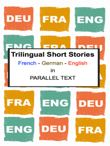 Trilingual Short Stories French German English In Parallel Text By Polyglot Planet Publishing Ebook Scribd