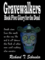 Gravewalkers: Glory for the Dead