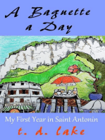 A Baguette a Day: My First Year in Saint Antonin