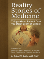 Reality Stories of Medicine: Things About Patient Care You Don't Learn at School