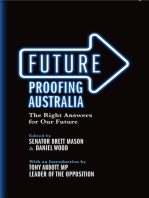 Future Proofing Australia: The Right Answers for Our Future