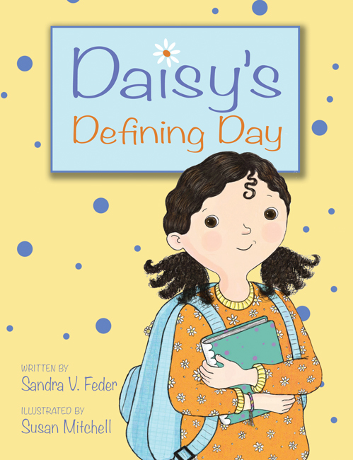 Daisy's Defining Day by Susan Mitchell, Sandra V. Feder (Ebook) - Read ...