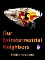 Our Extraterrestrial Neighbors